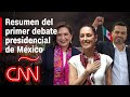 Resumen del primer debate presidencial en México entre Sheinbaum, Xóchitl y Maynez