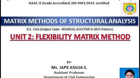 Flexibility Matrix Method (Lecture7-Unit2)-Portal Frame Analysis