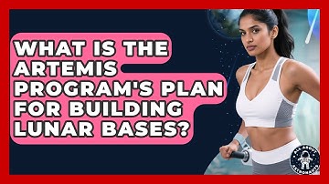 What Is The Artemis Program