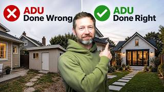 The ADU Mistakes That Could Cost You $300,000