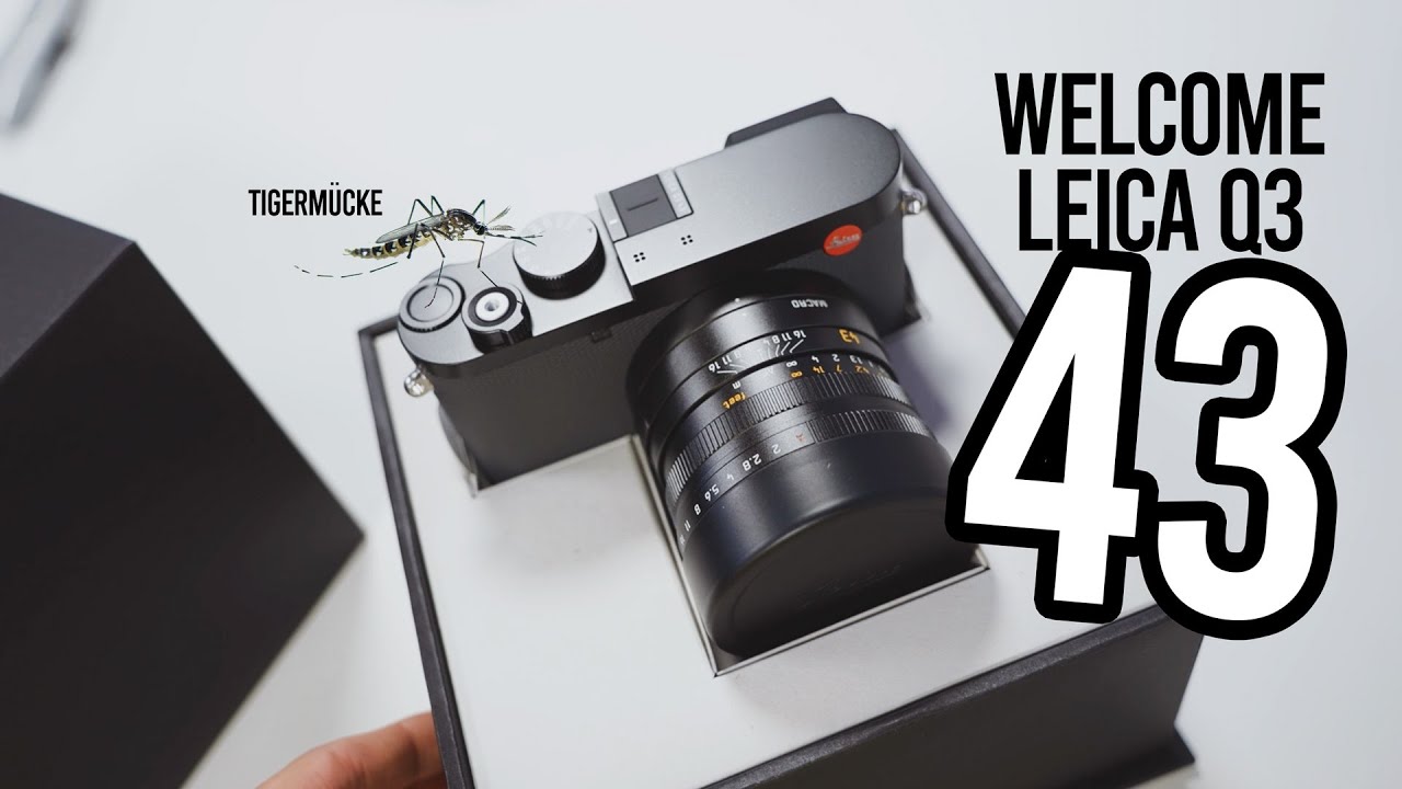 Neues aus der Leica Manufaktur! Leica Q3 43 Unboxing