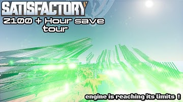 2100+ Satisfactory save tour