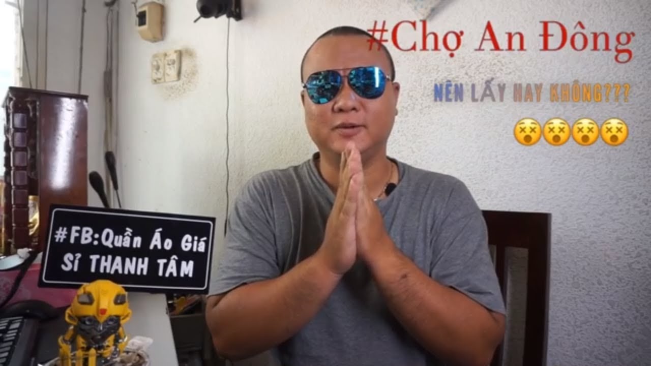 chợ an đông nằm ở đâu New Chợ An Đông HCM | Quần Áo Giá Sỉ | Có Rẻ Và Nên Lấy Hay Không? (2018 - 2019)