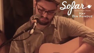 Hay Bin Kunduz - Değirmen | Sofar Istanbul chords