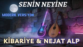 Senin Neyine - Kibariye & Nejat Alp Klasiği (Modern Arabesk Fantazi)