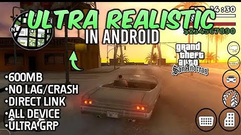 Ultra HD Graphics Mod for GTA San Andreas Android with RealisticReflections | Works on All Devices✓