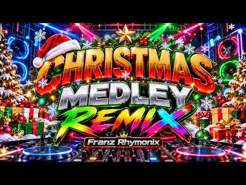 CHRISTMAS MEDLEY REMIX 2026-2027