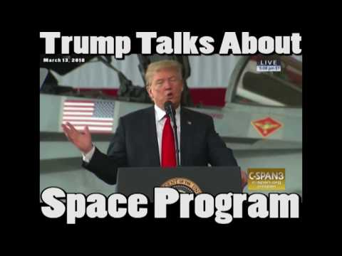 President Trump Talks About The Space Program