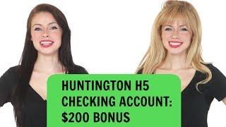 Huntington 5 Checking Promotion: $200 Bonus