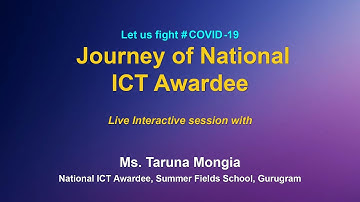 Webinar on ICT Tools: Journey of National ICT Awardee