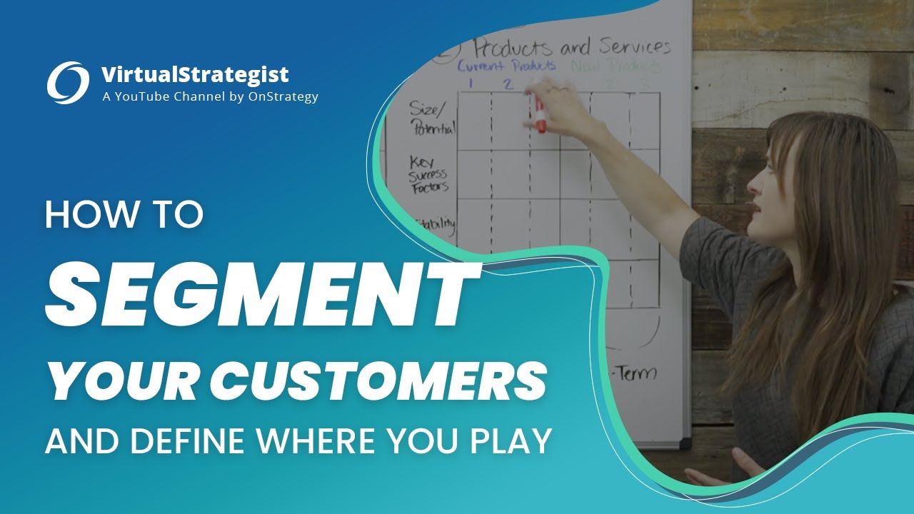 How to Segment Your Customers