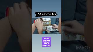 DIY ARK ARTS AND CRAFTS NOAH'S ARK DIY ARK ARTS AND CRAFTS NOAH'S ARK