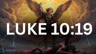 YOU HAVE POWER OVER THE ENEMY Luke 10 19 Deliverance Prayer