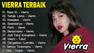 Download lagu Vierra Full Album || Lagu Nostalgia Terbaik Enak Didengar Saat Santai || Top Hit Lagu 2000 An