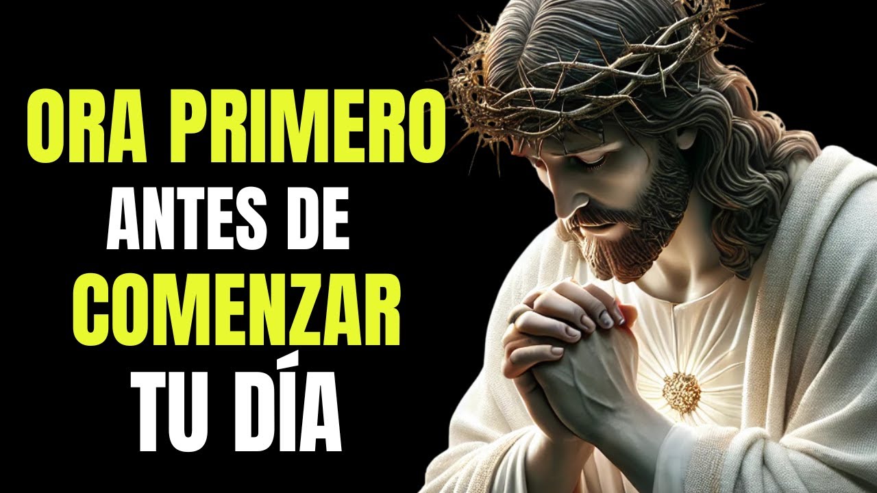 Oración de la Mañana para Confiar en Dios / Esperanza, Guía y Bendición ...