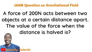 JAMB Question On Gravitational Field