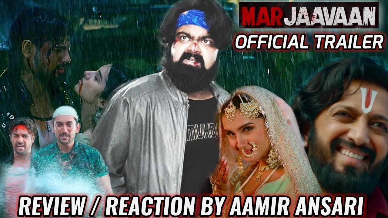 MARJAAVAAN OFFICIAL TRAILER | REACTION | REVIEW | SIDHARTH MALHOTRA | RITESH DESHMUKH | MILAP ZAVERI