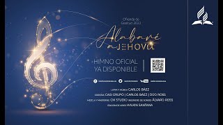 Video thumbnail of "Himno Oficial de Gratitud 2022 - Alabaré a Jehová | Unión Dominicana"