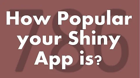 R Shiny Tutorial | How popular your shiny app | Creating a counter to know user visit