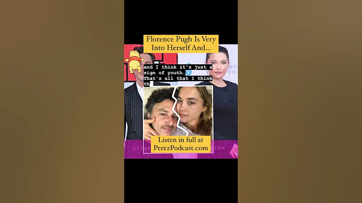 Florence Pugh Is Very Into Herself And... | Perez ...