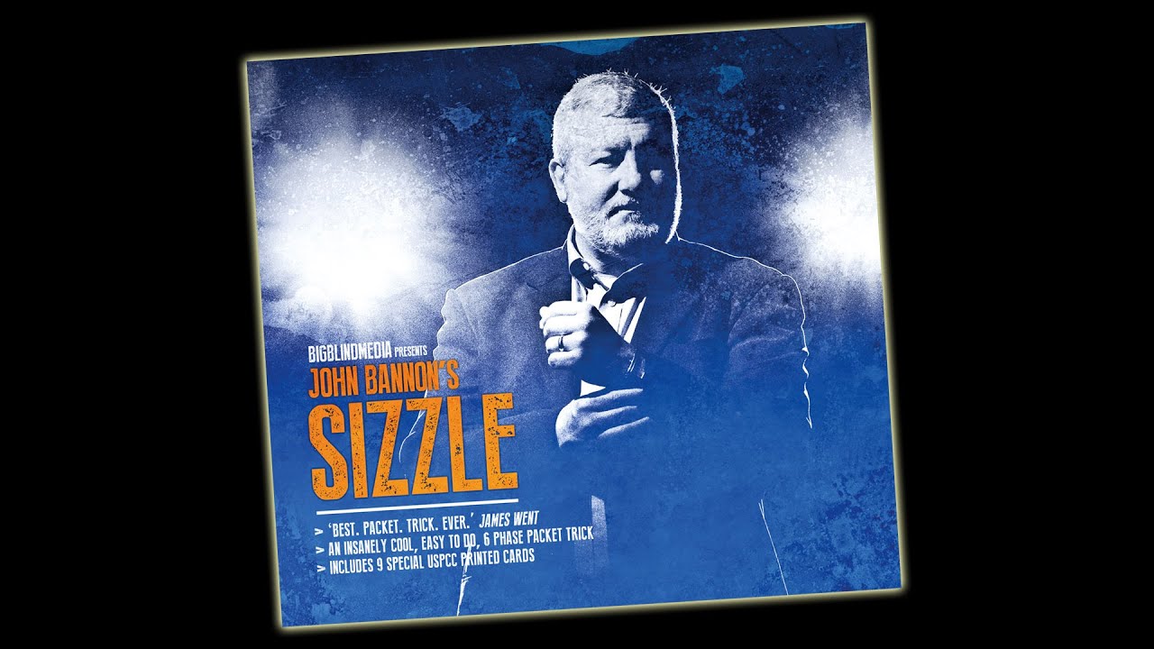 超話題作！】シズル（John Bannon's 'Sizzle'）〜ジョン・バノンの