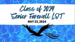 5/23/2024 Senior Farewell LOT