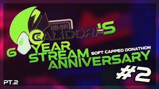 CELEBRATING 6 YEARS OF STREAMING 🎉 Day 2 | Pt.2