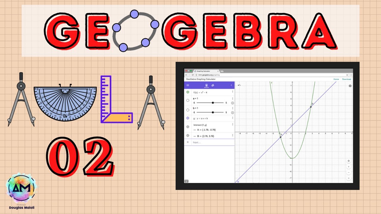 Geogebra - Aula 02 - Como construir Gráficos