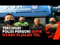 Curiga Truk Berhenti di Bahu Jalan Tol, Polisi Pergoki Supir Truk Konsumsi Narkoba | tvOne