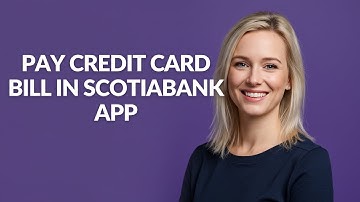 PAY CREDIT CARD BILL IN SCOTIABANK APP - Julia