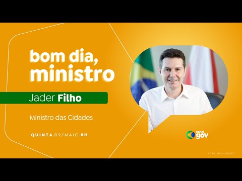 🔴 Bom Dia, Ministro I Jader Filho