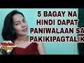 LIMANG BAGAY NA HINDI DAPAT PANIWALAAN SA PAKIKIPAGTA'LIK