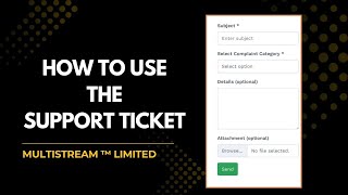 How to Use the Support Ticket