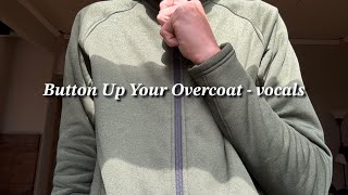 Button Up Your Overcoat by Sally K. Albrecht - vocals and lyrics (CHOREOGRAPHY INCLUDED)