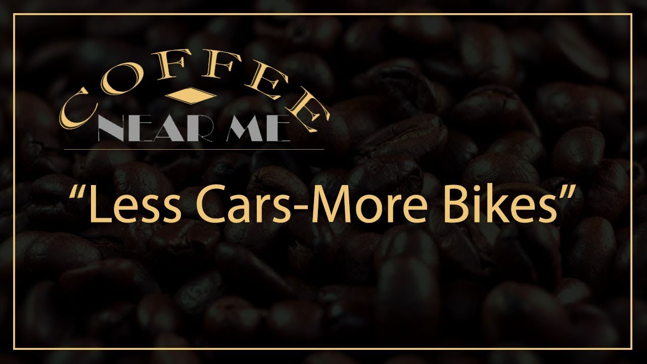 Less Cars-More Bikes | Coffee Near Me | WKU PBS