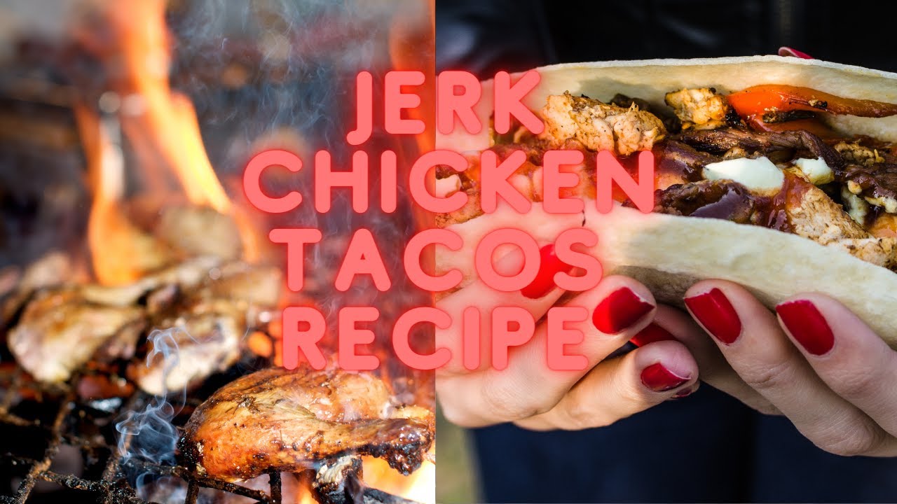 JERK CHICKEN TACOS & ZESTY GUAVA SAUCE|BEST TACO YOU'LL EVER HAVE|10 MINUTES DINNER RECIPE