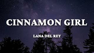 Download Lagu Lana Del Rey - Cinnamon Girl (Lyrics) MP3 Download Lagu Lana Del Rey - Cinnamon Girl (Lyrics) MP3