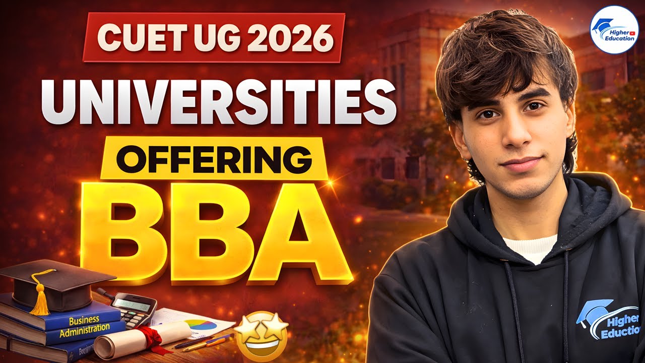Top BBA Colleges Through CUET 2026 | Central, State & Private Universities with Eligibility