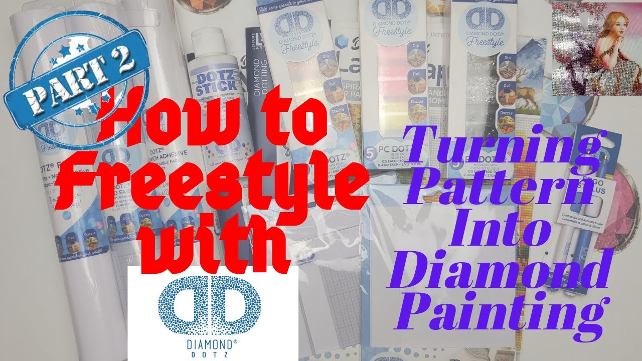 Diamond Dotz Freestyle Part 2 Turning A Pattern Into A Diamond Diamond Dotz Freestyle Part 2 Turning A Pattern Into A Diamond