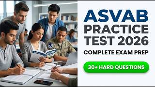 Full ASVAB Practice Test 2026: Master the AFQT & Get the High Score Military Job You Want!
