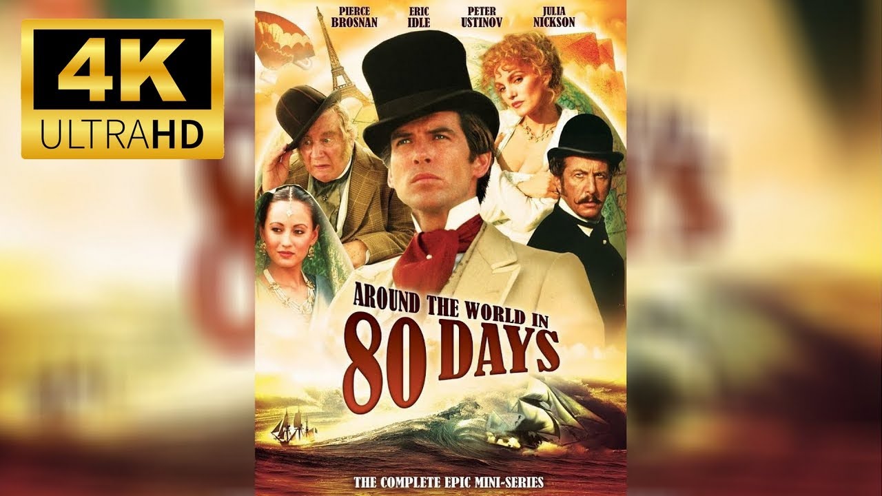 Arielle Dombasle & Pierce Brosnan - Around the World in 80 Days (Part 1) (1989) (4K Ultra HD)