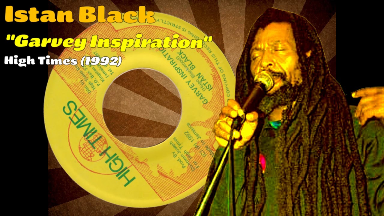 Istan Black - Garvey Inspiration (High Times) 1992