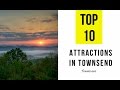 TOP 10. Tourist Attractions &amp; Things to Do in Townsend, Tennessee