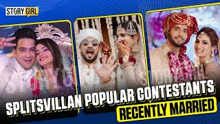 SPLITSVILLIAN RECENTLY GOT MARRIED |MOST POPULAR SPLITSVILLA CONTESTANTS GOT MARRIED | SPLITSVILLA15