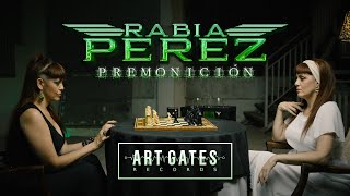 Video thumbnail of "RABIA PEREZ - Premonición - [Videoclip Oficial]"