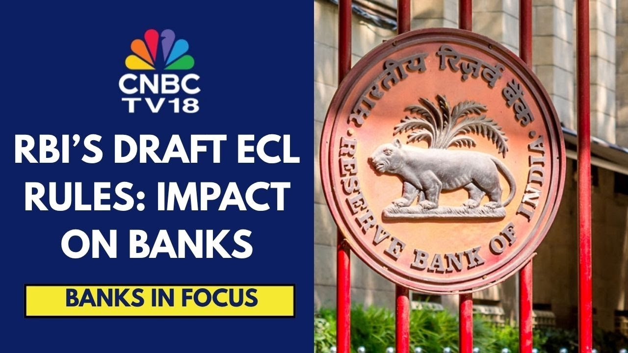 Banks In Focus As RBI Issues Draft Circular On ECL & Credit Risk ...