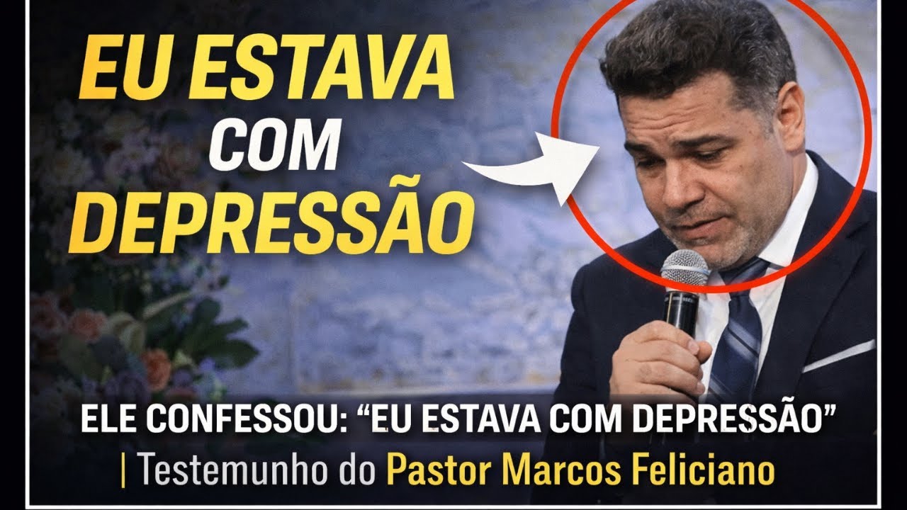 ELE CONFESSOU: “EU ESTAVA COM DEPRESSÃO” | Testemunho do Pastor Marcos Feliciano