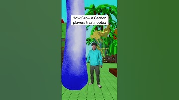 Thumbnail of How Grow a Garden players treat noobs: