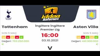 Tottenham Aston Villa İddaa Tahminleri 3 Ekim 2021 #iddaa
