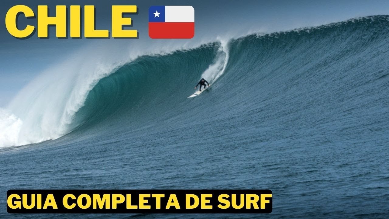 LOS MEJORES LUGARES PARA SURFEAR EN CHILE | 🇨🇱